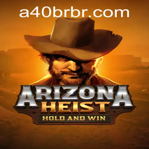ArizonaHeist: A40 - A Thrilling Adventure in the Heart of the Desert