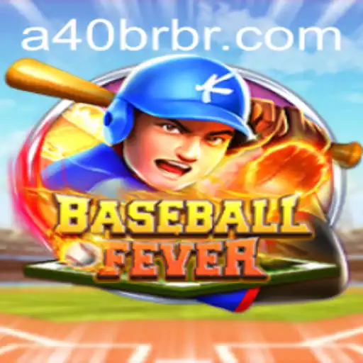 BaseballFever Unveiled: A Detailed Guide to the A40 Edition