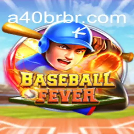 BaseballFever Unveiled: A Detailed Guide to the A40 Edition