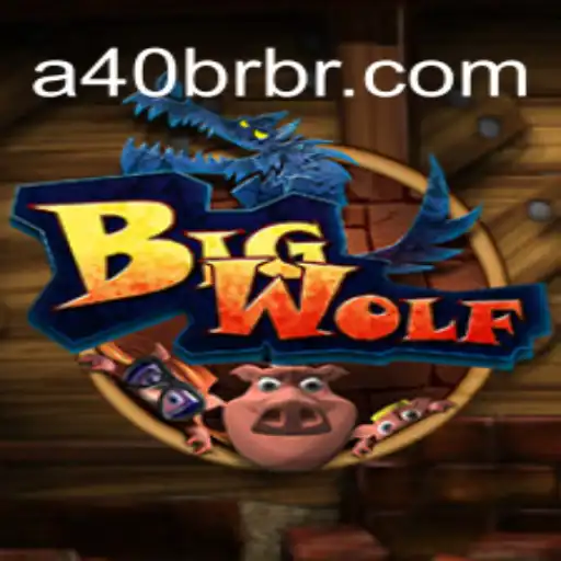 Exploring the Thrilling World of BigWolf: The A40 Game Unveiled
