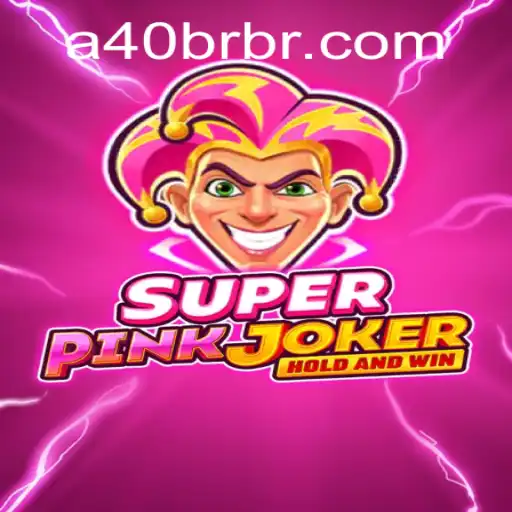 Discover the Fascinating World of SuperPinkJoker: A Game-Changer in the A40 Genre