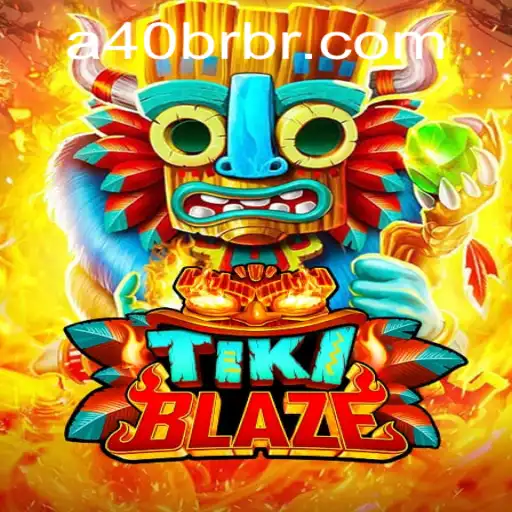 The Exciting World of TikiBlaze: A40 Edition